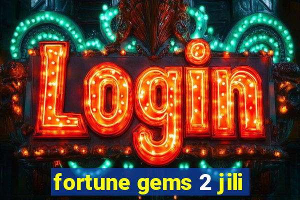 fortune gems 2 jili